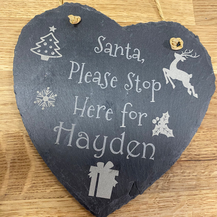 Slate - Engraved Santa Stop Here Personalised Sign